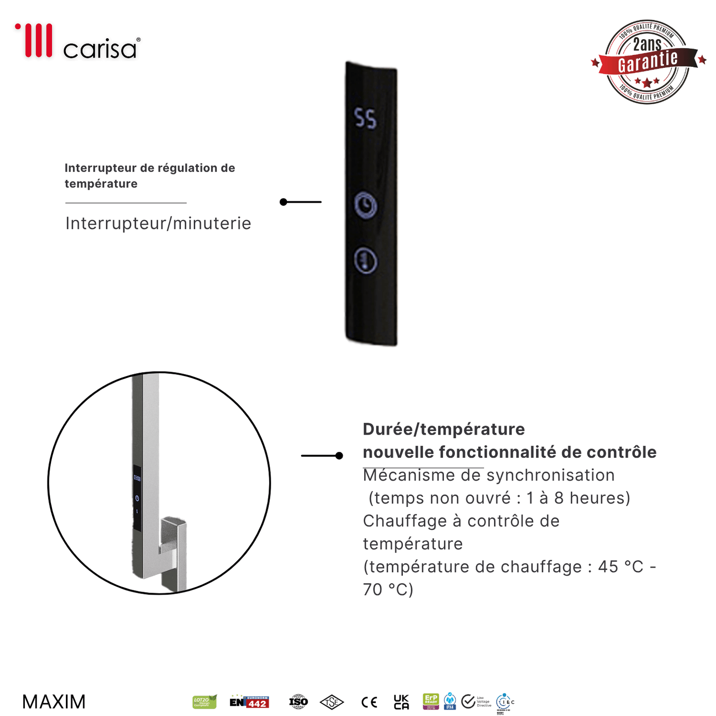 Alt Tag: sèche-serviettes Carisa Maxim en inox miroir poli, commande interrupteur/minuterie et régulation température, garantie 2 ans