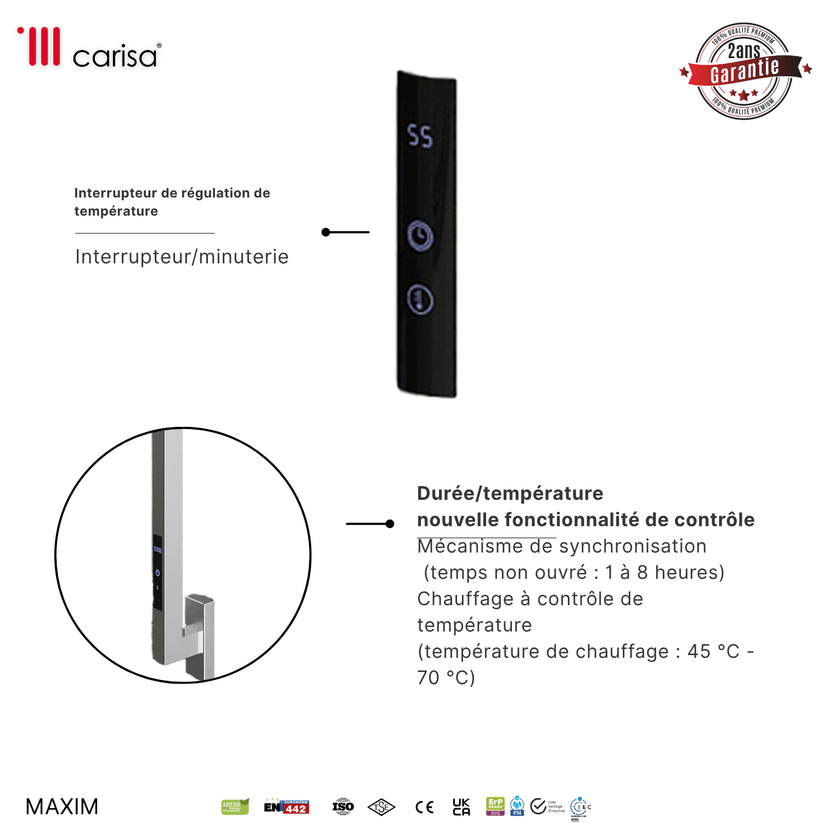 Alt Tag: sèche-serviettes Carisa Maxim en inox miroir poli, commande interrupteur/minuterie et régulation température, garantie 2 ans